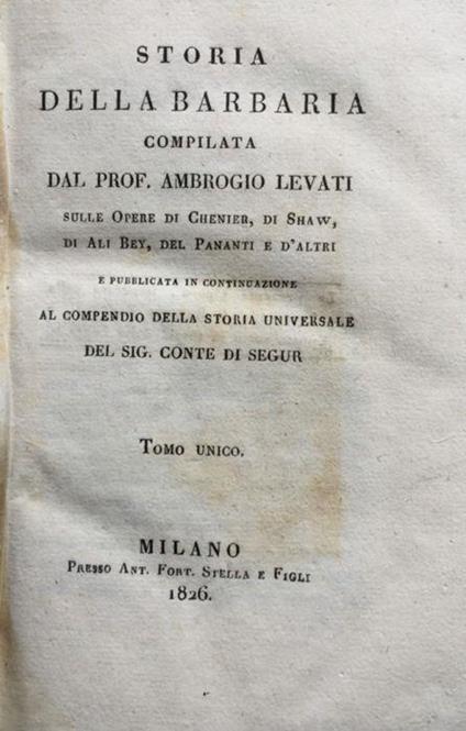 Storia della barbaria - Storia abbreviata della Baviera - Ambrogio Levati - copertina