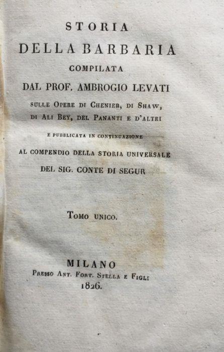 Storia della barbaria - Storia abbreviata della Baviera - Ambrogio Levati - copertina