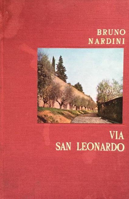 Via San Leonardo - Bruno Nardini - copertina
