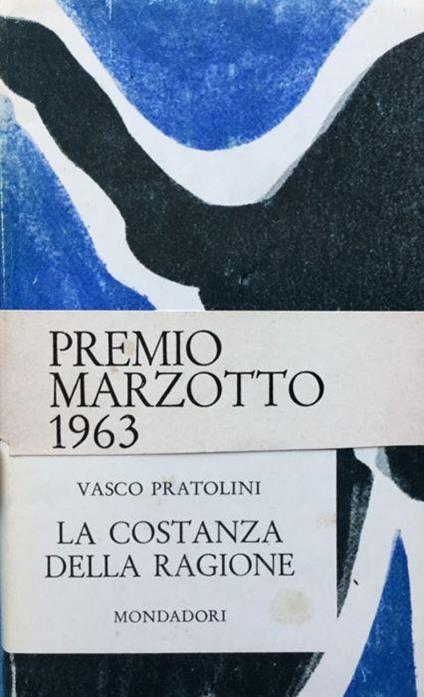 La costanza della ragione - Vasco Pratolini - copertina