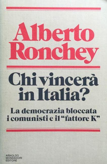 Chi vincer - Alberto Ronchey - copertina