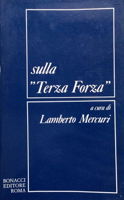 Sulla Terza Forza - Lamberto Mercuri - copertina