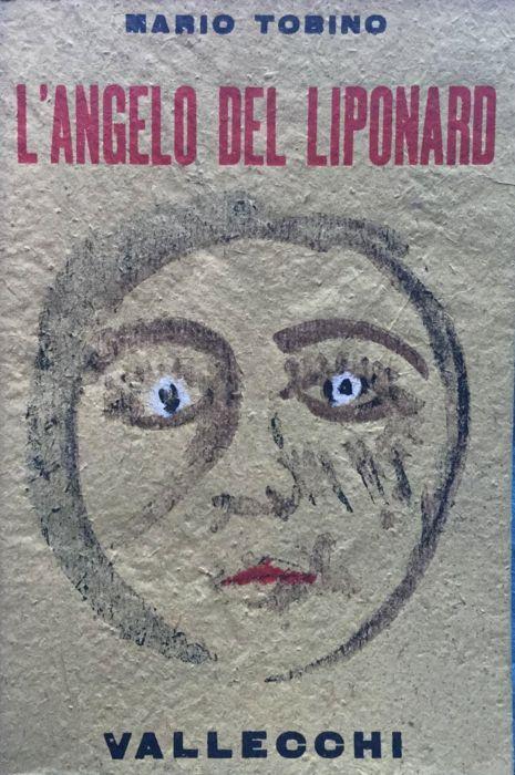 L' angelo del Liponard - Bandiera nera - Mario Tobino - copertina