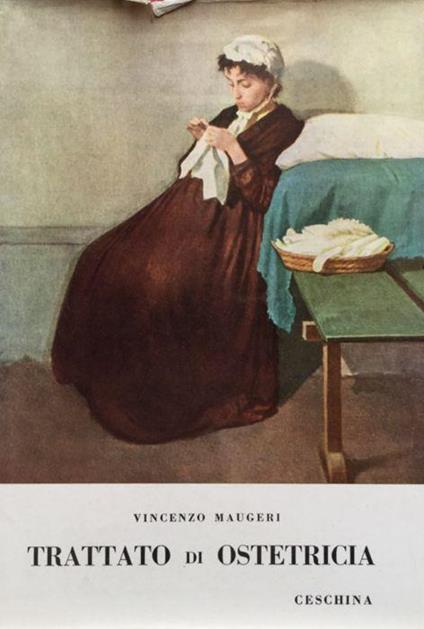 Trattato di ostetricia ad uso delle ostetriche - Vincenzo Maugeri - copertina