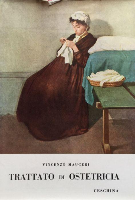 Trattato di ostetricia ad uso delle ostetriche - Vincenzo Maugeri - copertina