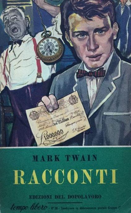 Racconti. (trad. di P.Leoni, B.Oddera, F.Piazza) - Mark Twain - copertina
