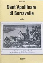 Sant'Apollinare di Serravalle. Guida