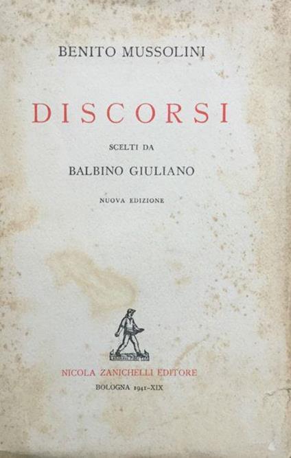 Discorsi scelti da Balbino Giuliano - Benito Mussolini - copertina
