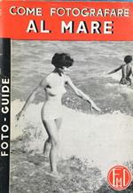 Come fotografare al mare