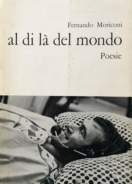 Al di la' del mondo. Poesie - Fernando Moriconi - copertina