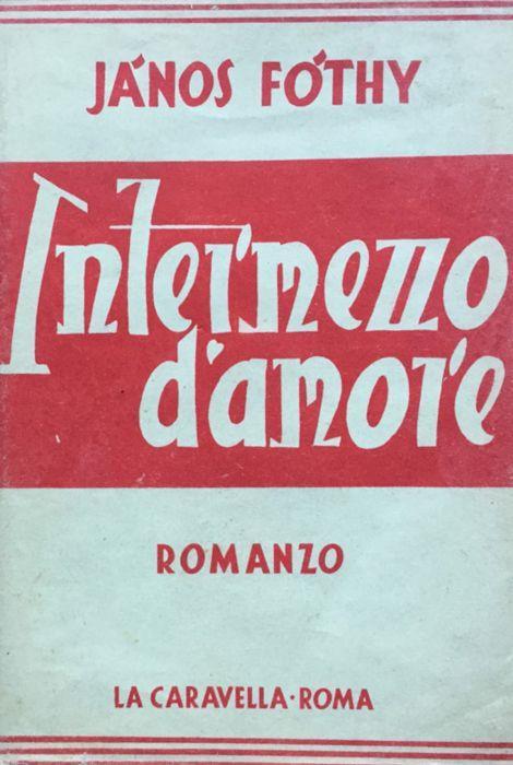 Intermezzo d'amore - Janos Fothy - copertina
