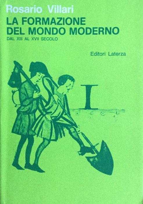la formazione del mondo moderno dal XIII al XVII secolo - Rosario Villari - copertina