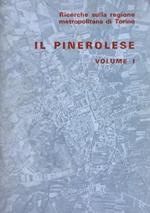 Il Pinerolese. Ricerche sulla regione metropolitana di Torino. 2 voll