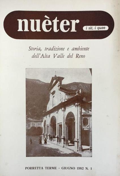 Nueter i sit i quee. 15/1982. Storia, tradizione e ambiente Alta Valle del Reno - copertina
