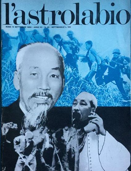L' Astrolabio settimanale 14 settembre 1969. Vietnam: vittore di Ho Ci Minh - copertina