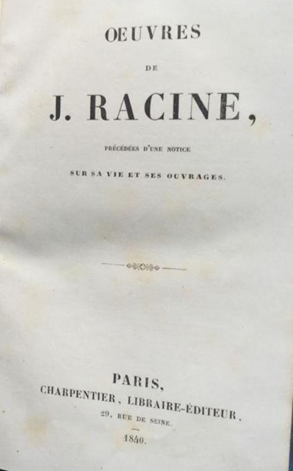 Oeuvres de J. Racine. Charpentier 1840 - Jean Racine - copertina