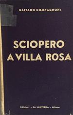 Sciopero a villa Rosa. Gaetano Compagnoni. La Lanterna 1950