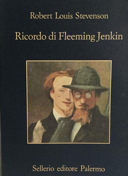 Ricordo di Fleeming Jenkin. Stevenson Sellerio 1996 - Robert Louis Stevenson - copertina