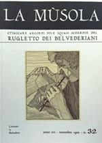 La Musola. Rugletto dei Belvederiani. n. 32 1982