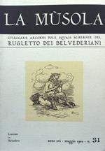 La Musola. Rugletto dei Belvederiani. n. 31 1982