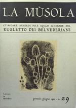 La Musola. Rugletto dei Belvederiani. n. 29 1981