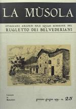 La Musola. Rugletto dei Belvederiani. n. 25 1979
