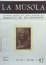 La Musola. Rugletto dei Belvederiani. n. 47 1990