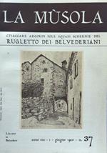 La Musola. Rugletto dei Belvederiani. n. 37 1985