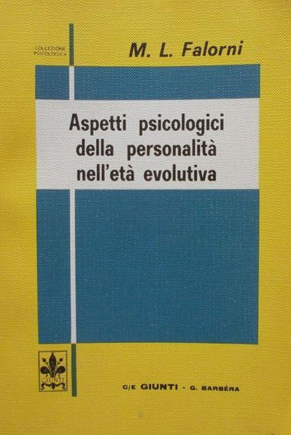 Aspetti psicologici della personalit - M. Luisa Falorni - copertina