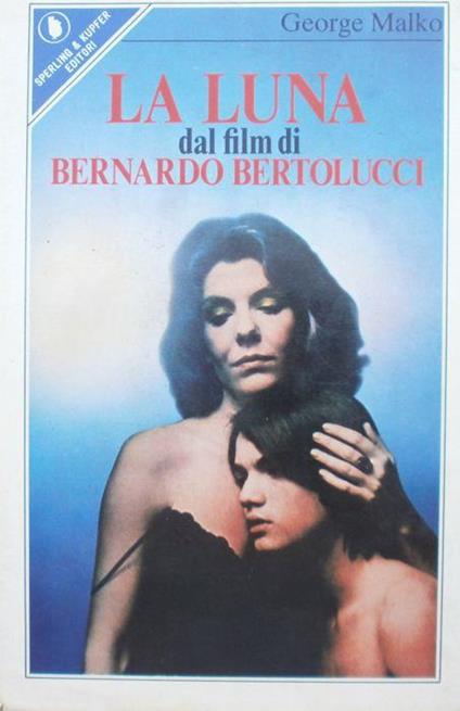 La luna. Dal film di Bernardo Bertolucci - copertina