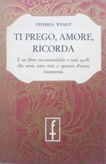 Ti prego, amore, ricorda. Wendt Frassinelli 1957