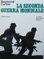 La seconda guerra mondiale. 2 voll. Cartier Mondadori 1968
