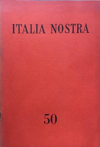 Italia Nostra - Bollettino n. 50 - copertina