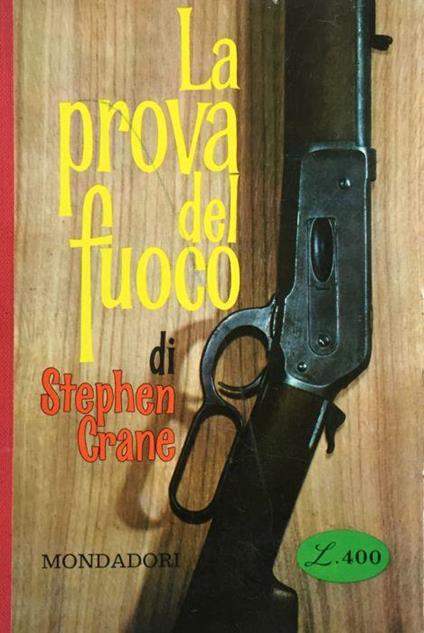 La prova del fuoco - Stephen Crane - copertina