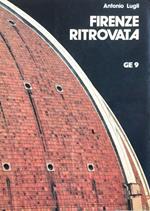 Firenze ritrovata