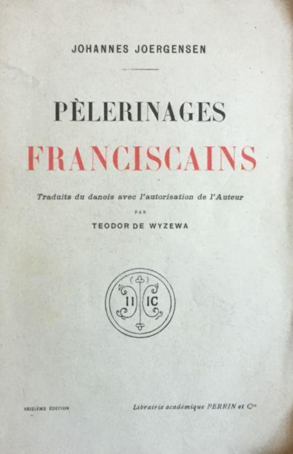 Pelegrinages franciscains - Johannes Joergensen - copertina
