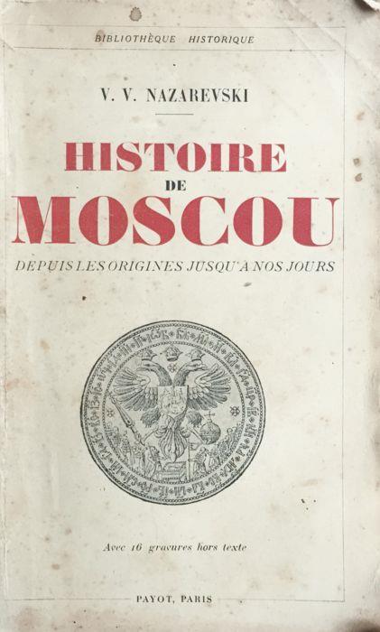 Histoire de Moscou depuis les origines jusqu'a nos jours - copertina
