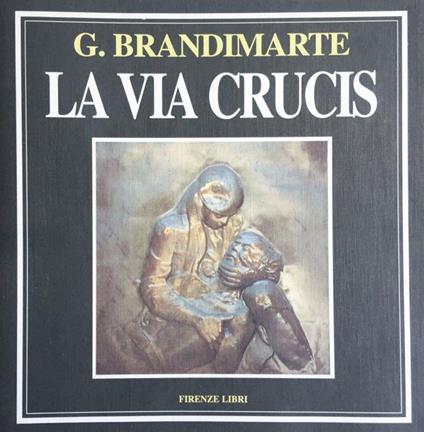 La via Crucis di G.Brandimarte - copertina