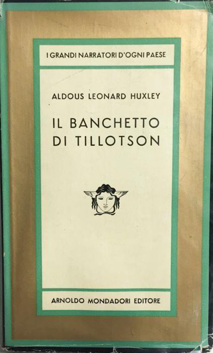 Il banchetto di Tillotson e altri racconti - Aldous Huxley - copertina