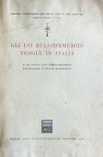 Gli usi del commercio tessile in Italia