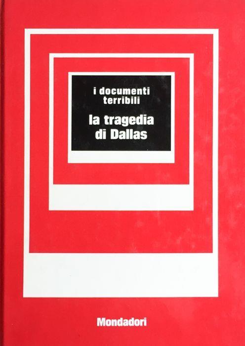 La tragedia di Dallas - Guido Gerosa - copertina