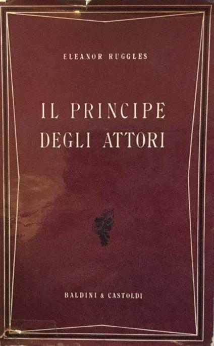 Il principe degli attori - Eleanor Ruggles - copertina