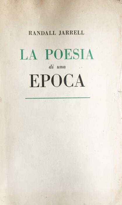La poesia di una epoca - Randall Jarrell - copertina