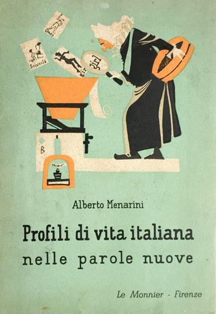 Profili di vita italiana nelle parole nuove - Alberto Menarini - copertina