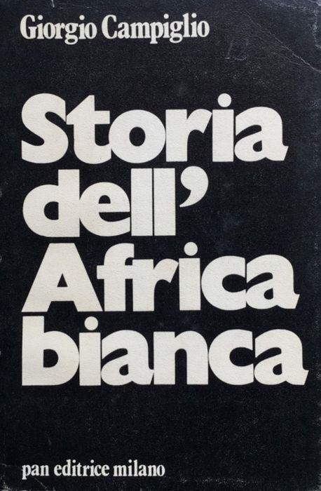 Storia dell'Africa bianca - Giorgio Campiglio - copertina