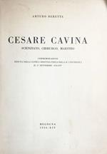 Cesare Cavina. Scienziato chirurgo maestro