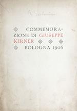 Commemorazione di Giuseppe Kirner. Bologna 1906