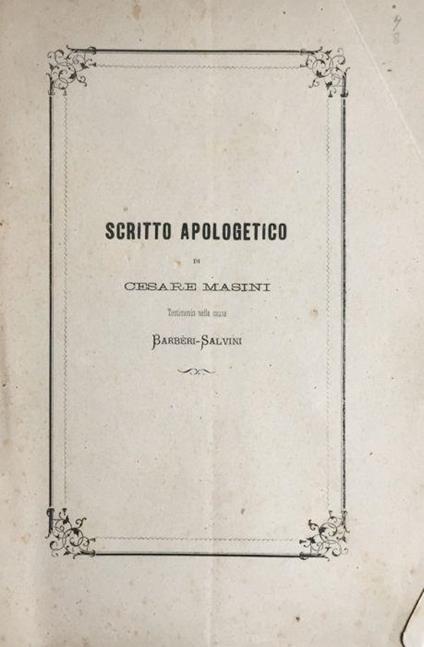Scritto apologetico di Cesare Masini testimonio nella causa Barbieri-Salvini - Cesare Masini - copertina