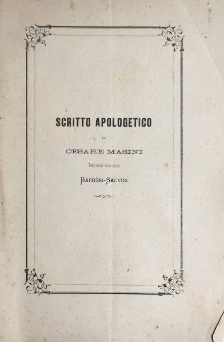 Scritto apologetico di Cesare Masini testimonio nella causa Barbieri-Salvini - Cesare Masini - copertina