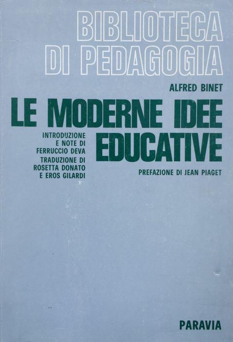 Le moderne idee educative - Alfred Binet - copertina
